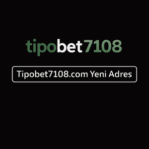 tipobet7108