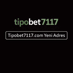 tipobet7117